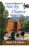 Not By Chance