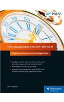 Time Management with SAP ERP HCM: Business Processes and Configuration