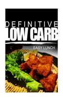 Definitive Low Carb - Easy Lunch