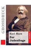 Zur Judenfrage (Großdruck)