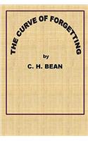 The Curve of Forgetting (Columbia Contributions to Philosophy and Psychology) (Volume 20)