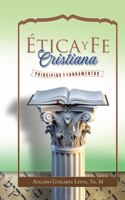 Ética Y Fe Cristiana