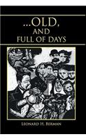 ... Old, and Full of Days