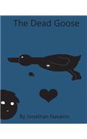 The Dead Goose: (English)