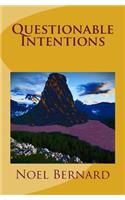 ScFi & Fantasy novel entitled, "Questionable Intentions"