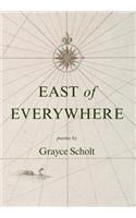 East of Everywhere