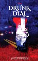 The Drunk Dial