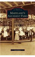 Maryland's Amusement Parks