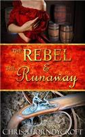 Rebel and the Runaway