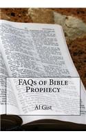 FAQs of Bible Prophecy