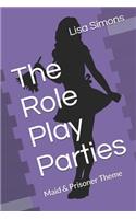 The Role Play Parties