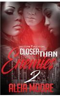 Closer Than Enemies