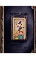 Jeremy Pickles And The Witch