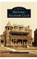 Historic Saginaw Club