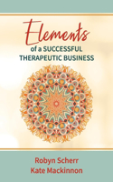 Elements of a Successful Therapeutic Business
