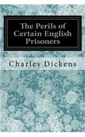 The Perils of Certain English Prisoners