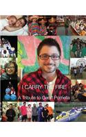 I Carry the Fire