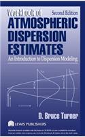 Workbook of Atmospheric Dispersion Estimates