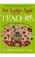 Not Another Apple for the Teacher