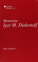 Babel Und Bibel 2: Memoriae Igor M. Diakonoff