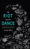 Riot and the Dance