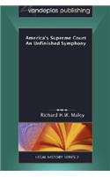 America's Supreme Court: An Unfinished Symphony