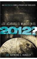 Se Acabara El Mundo En El 2012?