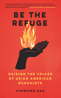 Be The Refuge