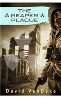 The Reaper Plague