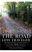 Road Less Traveled, Journeying with Jesus
