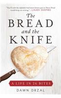 The Bread and the Knife