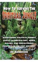How to Survive the Spiritual Jungle