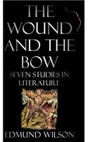 The Wound and the Bow: Seven Studies in Literature