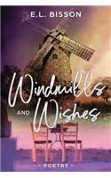Windmills and Wishes