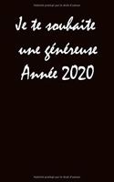 Je te souhaite une généreuse Année 2020