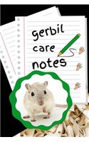 Gerbil Care Notes