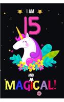 I am 15 And Magical!