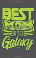 Best Mom In The Galaxy