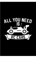 All you need is RC cars