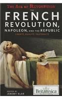 The French Revolution, Napoleon, and the Republic