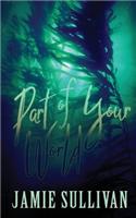 Part of Your World