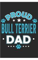 Proud Bull Terrier Dad