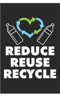 Reduce Reuse Recycle: Plastic Recycling Heart Earth Dot Grid Notebook 6x9 Inches - 120 dotted pages for notes, drawings, formulas - Organizer writing book planner diary