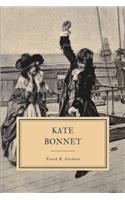 Kate Bonnet: The Romance of a Pirate's Daughter