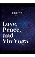 Love, Peace and Yin Yoga