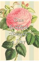 One Grateful Thought a Day: 2020 Keepsake Memory Gratitude Journal - Take 5 minutes a day to reflect your day & bring joy to your life / 2020 Calendar and Dated Pages (pretty r