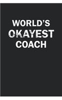 World's Okayest Coach