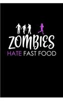 Zombies hate fast food: 110 Game Sheets - 660 Tic-Tac-Toe Blank Games - Soft Cover Book for Kids for Traveling & Summer Vacations - Mini Game - Clever Kids - 110 Lined page