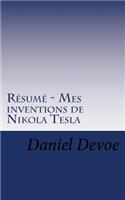 Résumé - Mes inventions de Nikola Tesla
