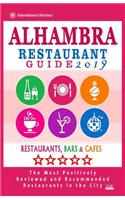 Alhambra Restaurant Guide 2019: Best Rated Restaurants in Alhambra, California - 400 Restaurants, Bars and Cafés recommended for Visitors, 2019